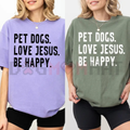"Dogs and Jesus" T-Shirt – Funny Christian Dog Lover Tee